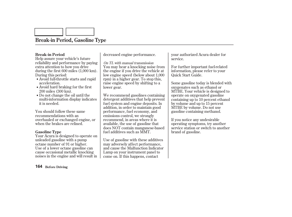 Break-in period, gasoline type | Acura 2004 TL - Owner's Manual User Manual | Page 167 / 283
