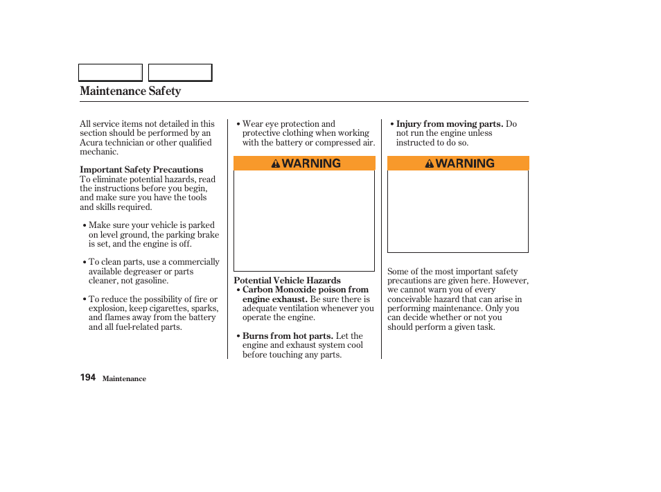 Maintenance safety | Acura 2004 TL - Owner's Manual User Manual | Page 197 / 283