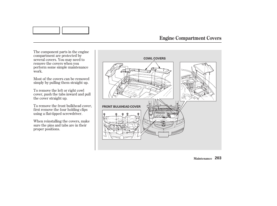 Engine compartment covers | Acura 2004 TL - Owner's Manual User Manual | Page 206 / 283