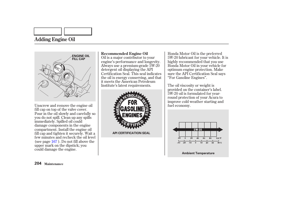 Adding engine oil | Acura 2004 TL - Owner's Manual User Manual | Page 207 / 283