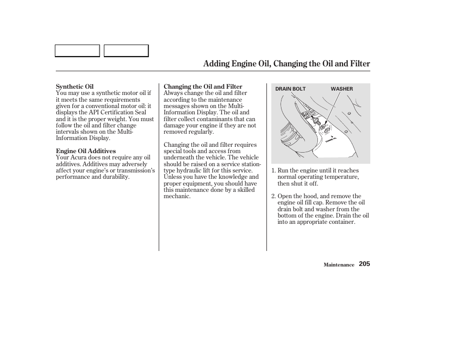 Adding engine oil, changing the oil and filter | Acura 2004 TL - Owner's Manual User Manual | Page 208 / 283