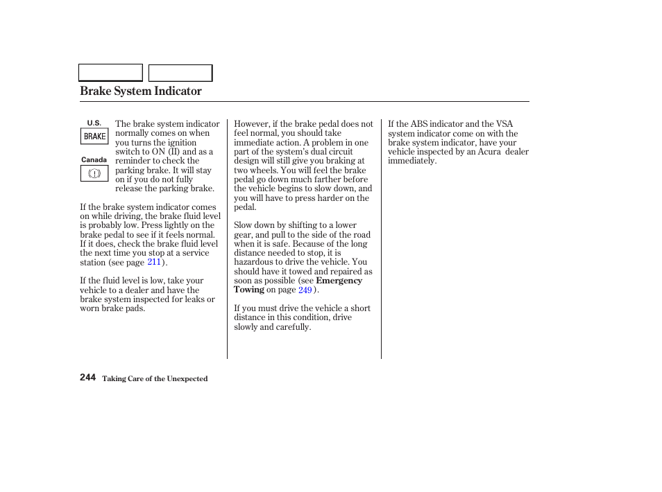 Brake system indicator | Acura 2004 TL - Owner's Manual User Manual | Page 247 / 283