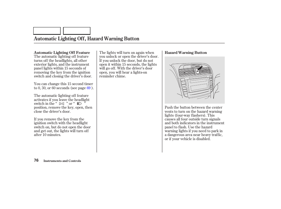 Automatic lighting off, hazard warning button | Acura 2004 TL - Owner's Manual User Manual | Page 79 / 283