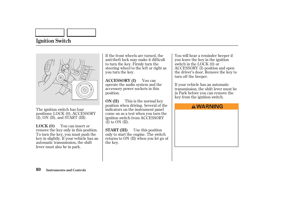 Ignition switch | Acura 2004 TL - Owner's Manual User Manual | Page 83 / 283
