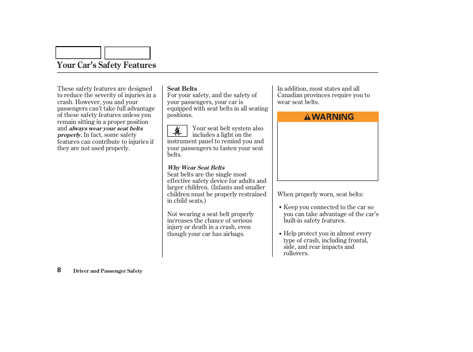 Your car’s safety features | Acura 2004 TSX - Owner's Manual User Manual | Page 11 / 364