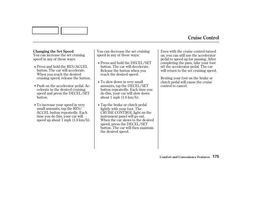Cruise control | Acura 2004 TSX - Owner's Manual User Manual | Page 178 / 364