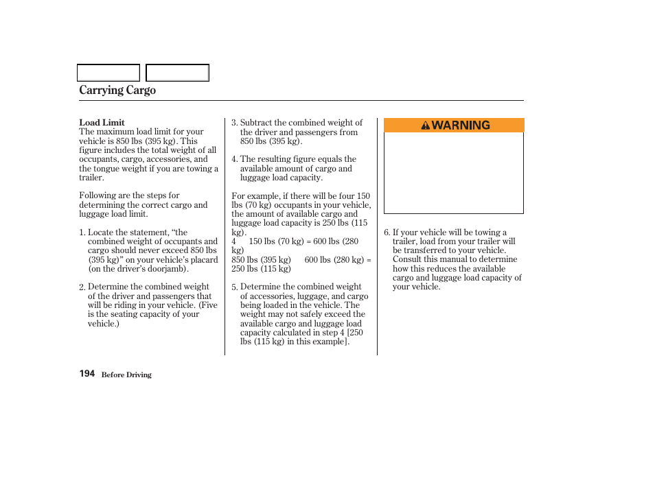 Carrying cargo | Acura 2004 TSX - Owner's Manual User Manual | Page 197 / 364