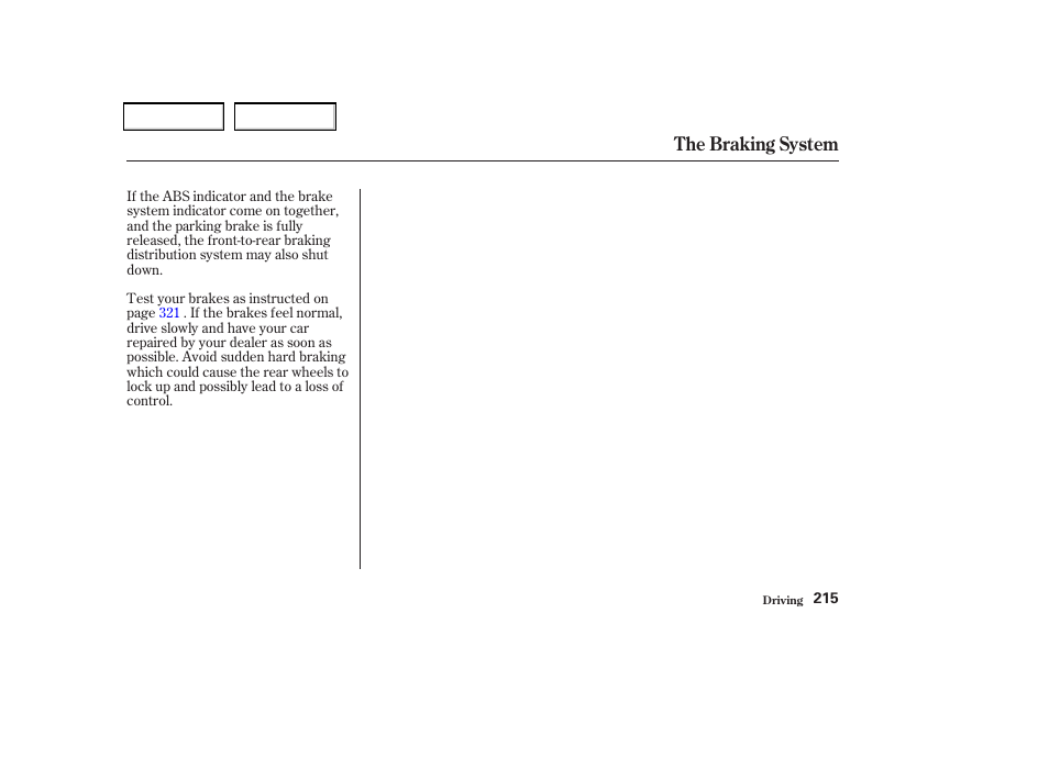 The braking system | Acura 2004 TSX - Owner's Manual User Manual | Page 218 / 364