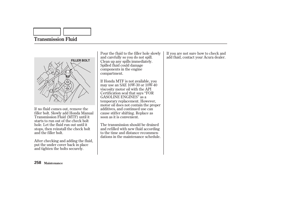 Transmission fluid | Acura 2004 TSX - Owner's Manual User Manual | Page 261 / 364