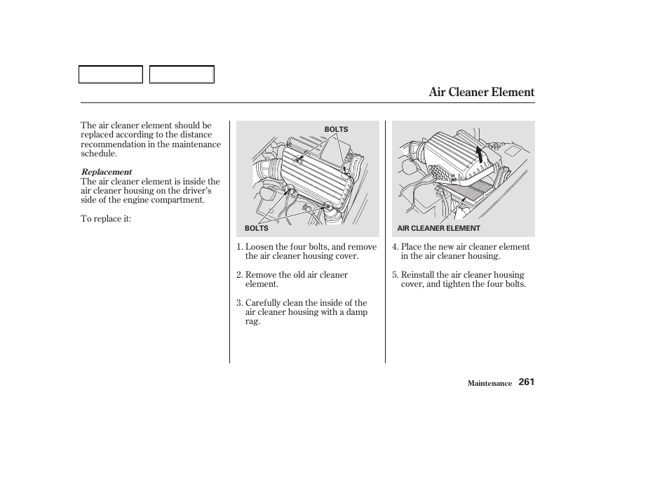 Air cleaner element | Acura 2004 TSX - Owner's Manual User Manual | Page 264 / 364