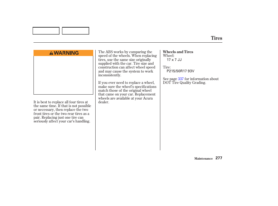 Tires | Acura 2004 TSX - Owner's Manual User Manual | Page 280 / 364