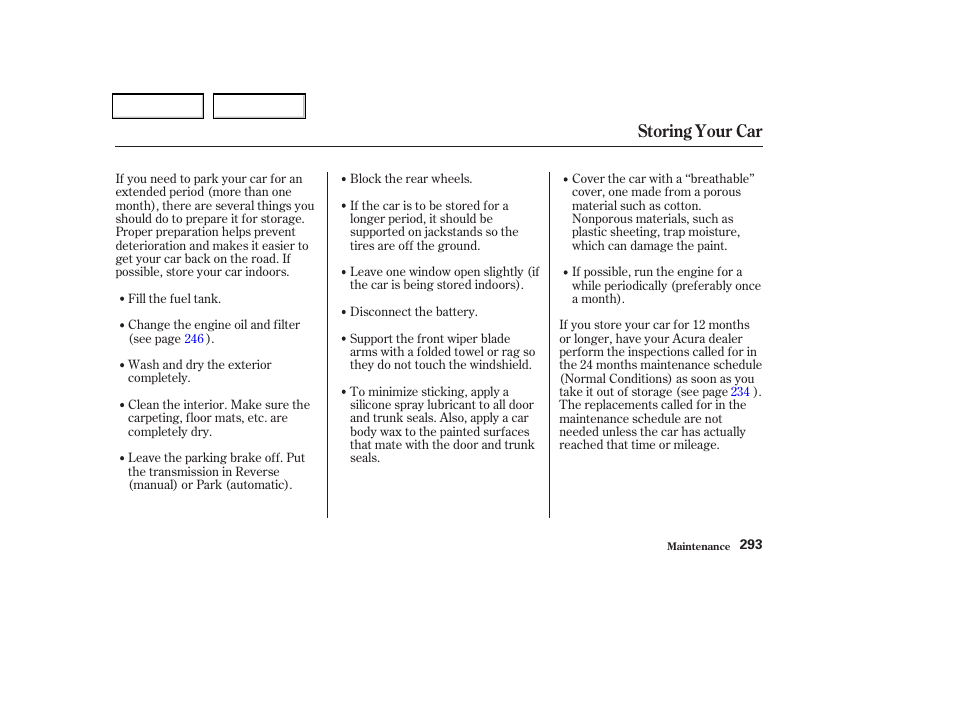 Storing your car | Acura 2004 TSX - Owner's Manual User Manual | Page 296 / 364