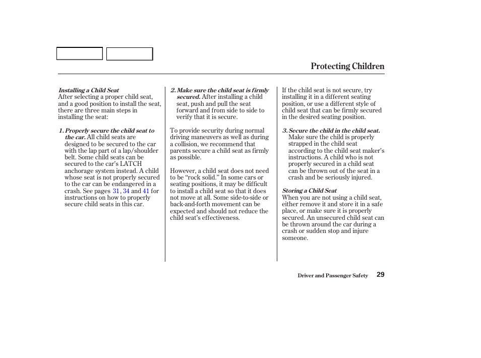 Protecting children | Acura 2004 TSX - Owner's Manual User Manual | Page 32 / 364