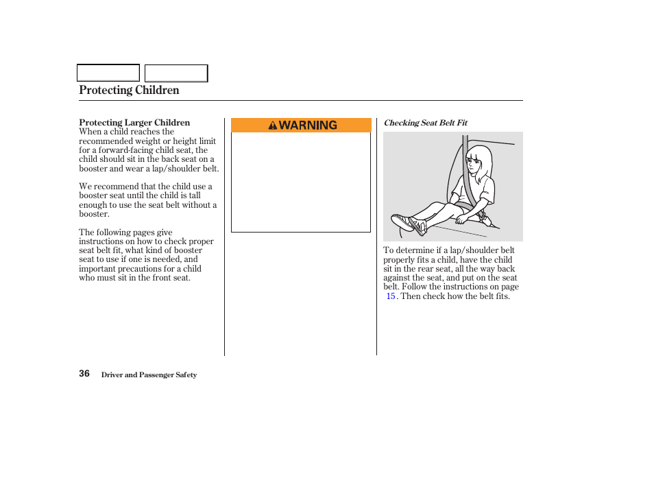 Protecting children | Acura 2004 TSX - Owner's Manual User Manual | Page 39 / 364