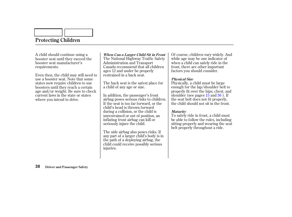 Protecting children | Acura 2004 TSX - Owner's Manual User Manual | Page 41 / 364