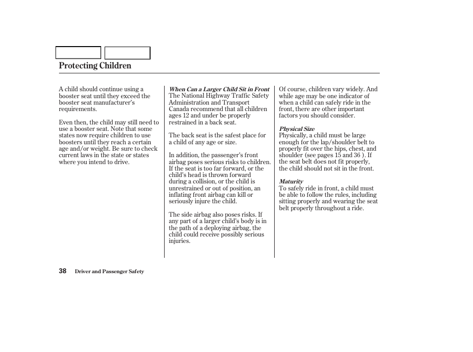 Protecting children | Acura 2004 TSX - Owner's Manual User Manual | Page 44 / 364