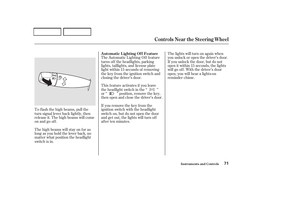 Controls near the steering wheel | Acura 2004 TSX - Owner's Manual User Manual | Page 74 / 364