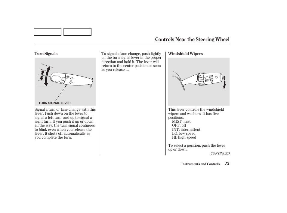 Controls near the steering wheel | Acura 2004 TSX - Owner's Manual User Manual | Page 76 / 364