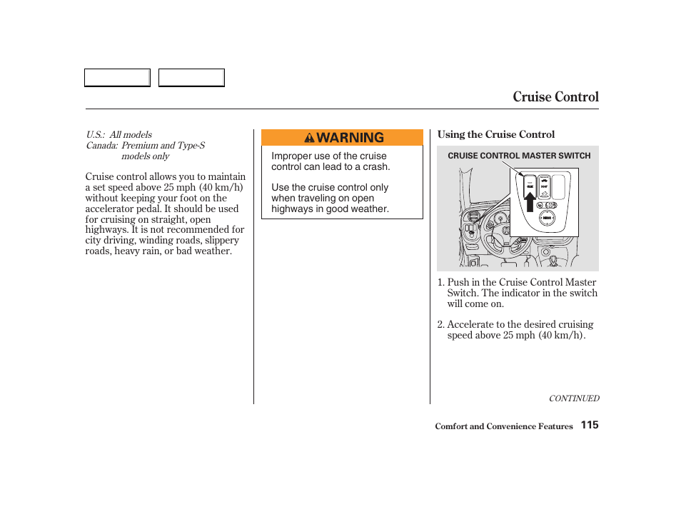 Cruise control | Acura 2004 RSX - Owner's Manual User Manual | Page 118 / 250