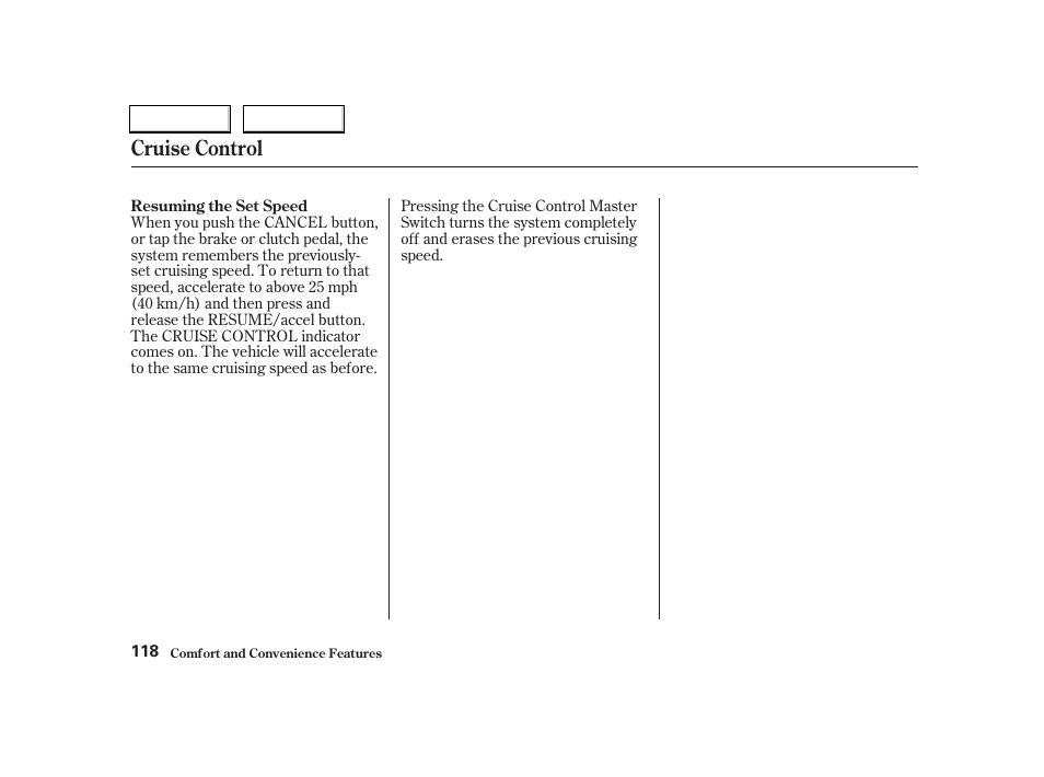 Cruise control | Acura 2004 RSX - Owner's Manual User Manual | Page 121 / 250