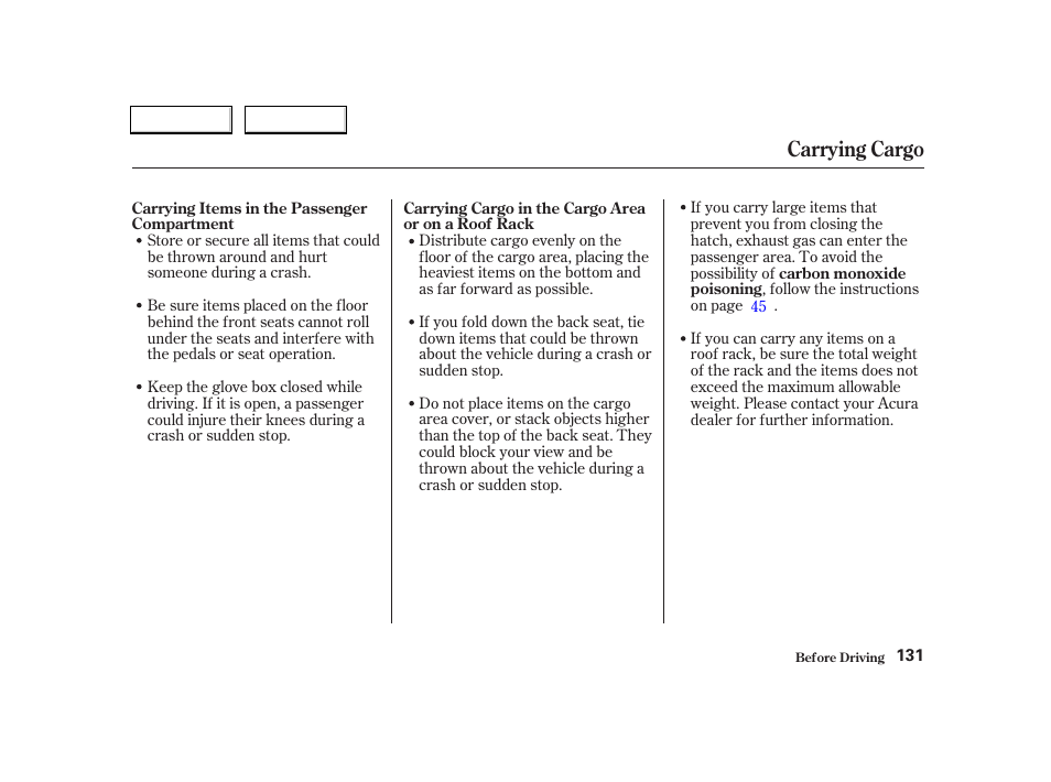 Carrying cargo | Acura 2004 RSX - Owner's Manual User Manual | Page 134 / 250