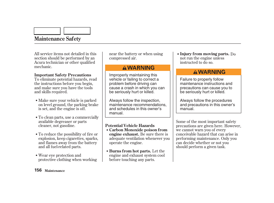 Maintenance safety | Acura 2004 RSX - Owner's Manual User Manual | Page 159 / 250
