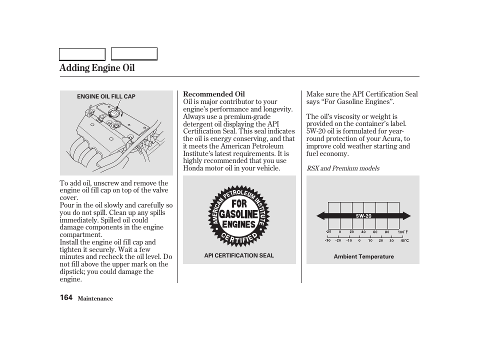 Adding engine oil | Acura 2004 RSX - Owner's Manual User Manual | Page 167 / 250