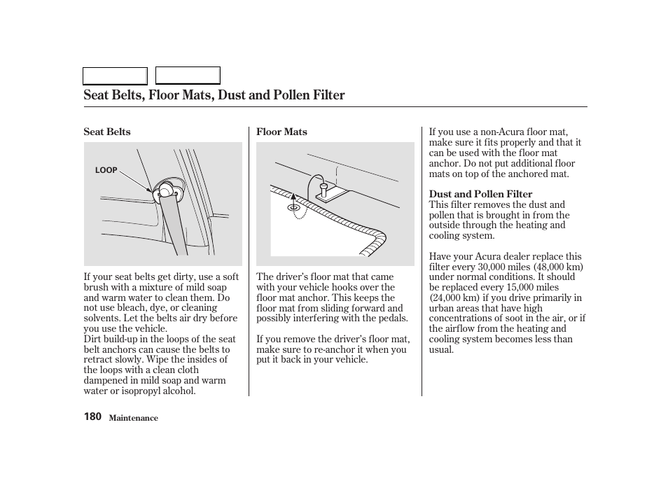 Seat belts, floor mats, dust and pollen filter | Acura 2004 RSX - Owner's Manual User Manual | Page 183 / 250