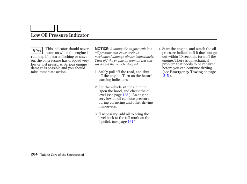 Low oil pressure indicator | Acura 2004 RSX - Owner's Manual User Manual | Page 207 / 250