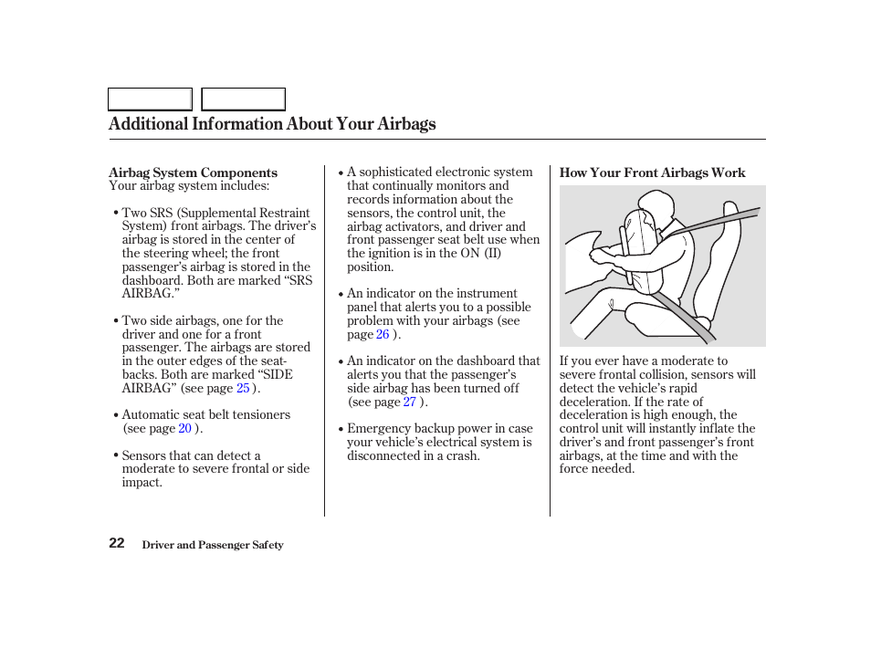 Additional information about your airbags | Acura 2004 RSX - Owner's Manual User Manual | Page 25 / 250