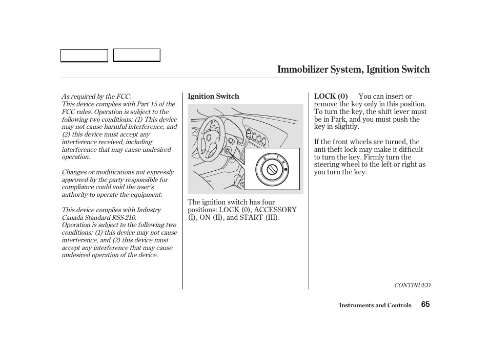 Immobilizer system, ignition switch | Acura 2004 RSX - Owner's Manual User Manual | Page 68 / 250