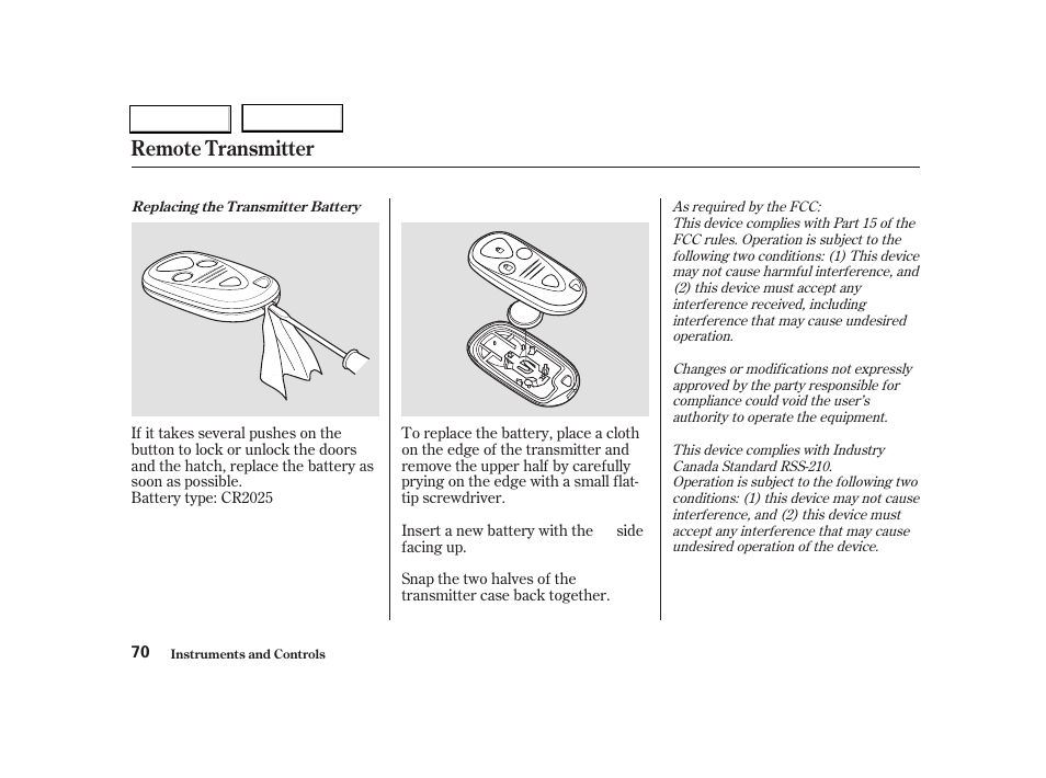 Remote transmitter | Acura 2004 RSX - Owner's Manual User Manual | Page 73 / 250