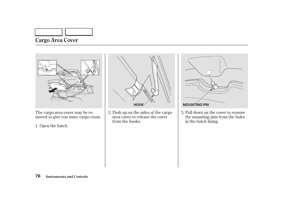 Cargo area cover | Acura 2004 RSX - Owner's Manual User Manual | Page 79 / 250