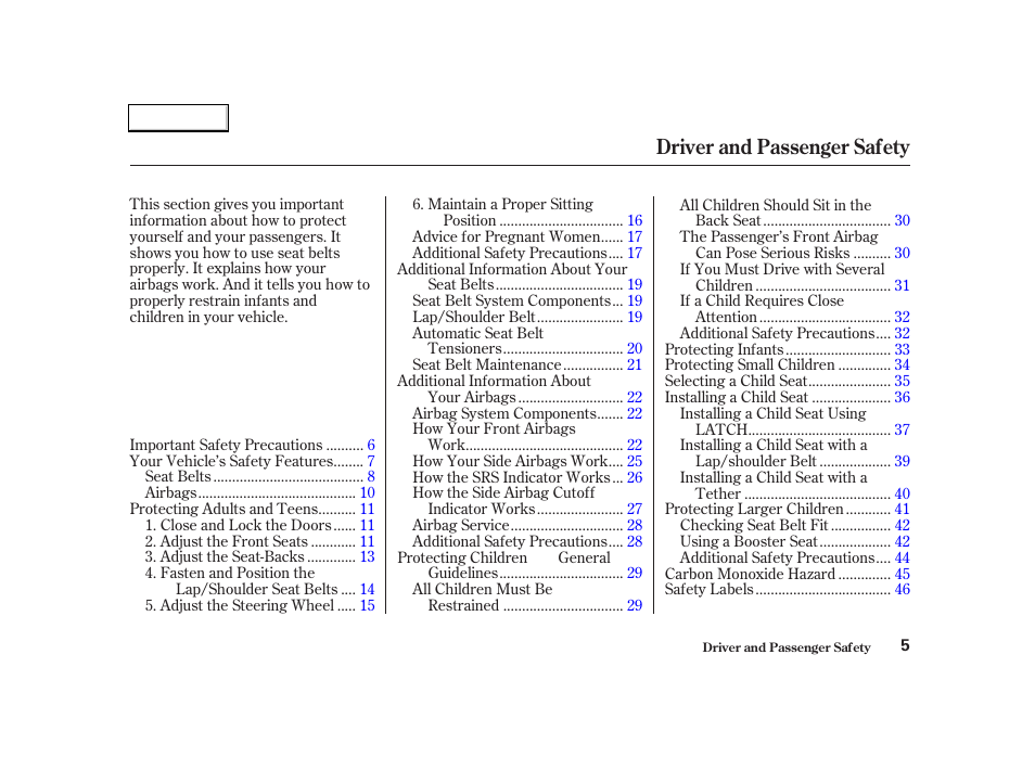 Driver and passenger safety | Acura 2004 RSX - Owner's Manual User Manual | Page 8 / 250