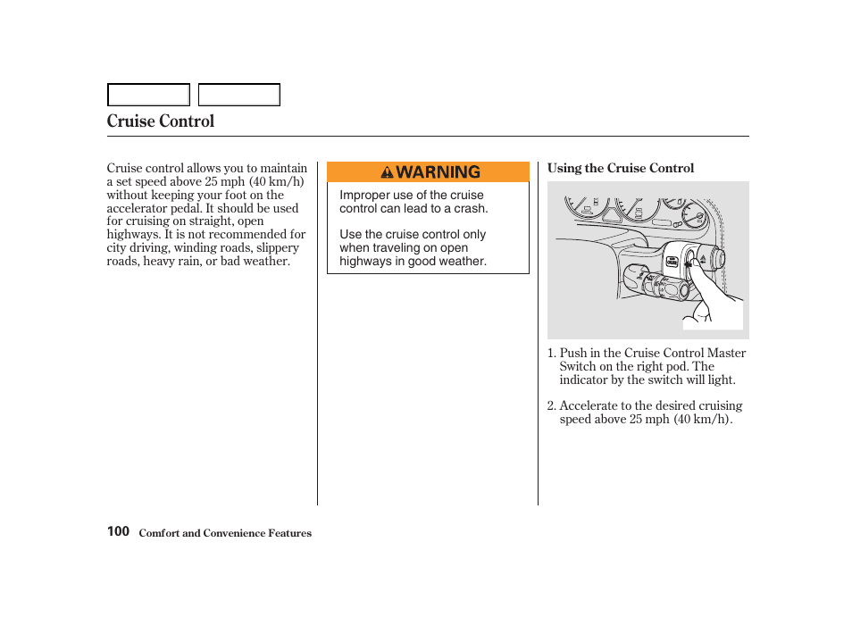 Cruise control | Acura 2004 NSX - Owner's Manual User Manual | Page 103 / 230