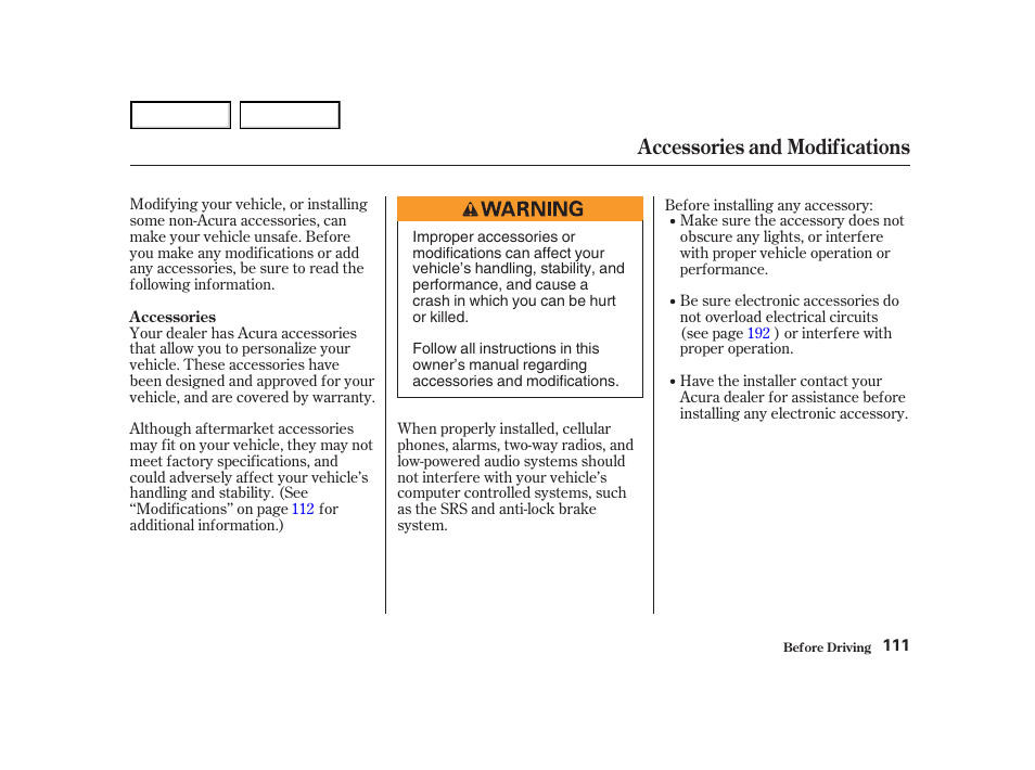 Accessories and modifications | Acura 2004 NSX - Owner's Manual User Manual | Page 114 / 230