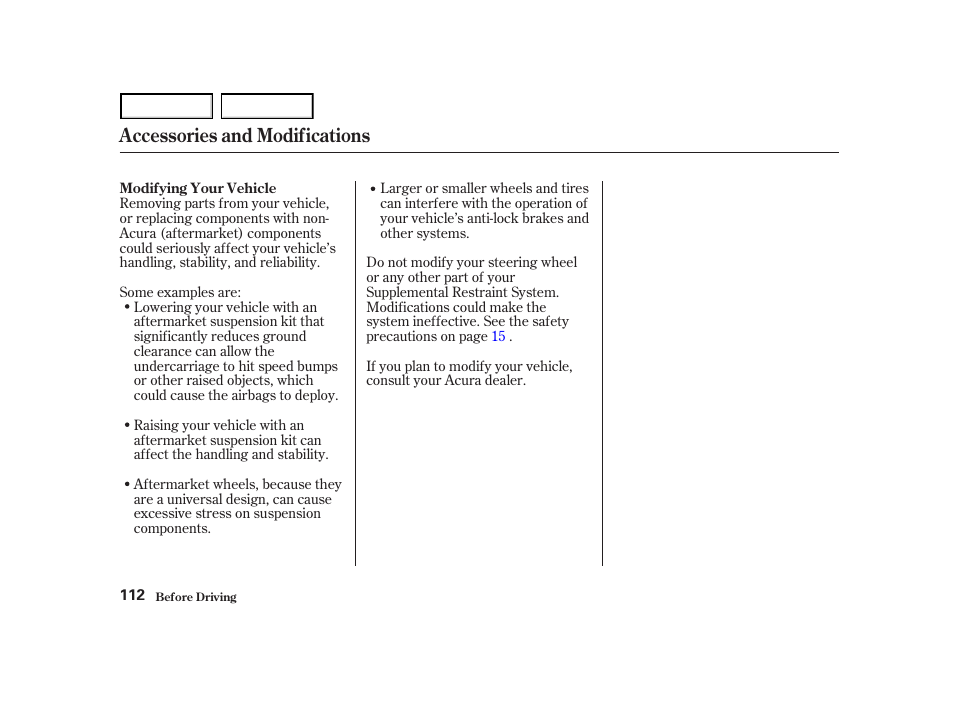 Accessories and modifications | Acura 2004 NSX - Owner's Manual User Manual | Page 115 / 230