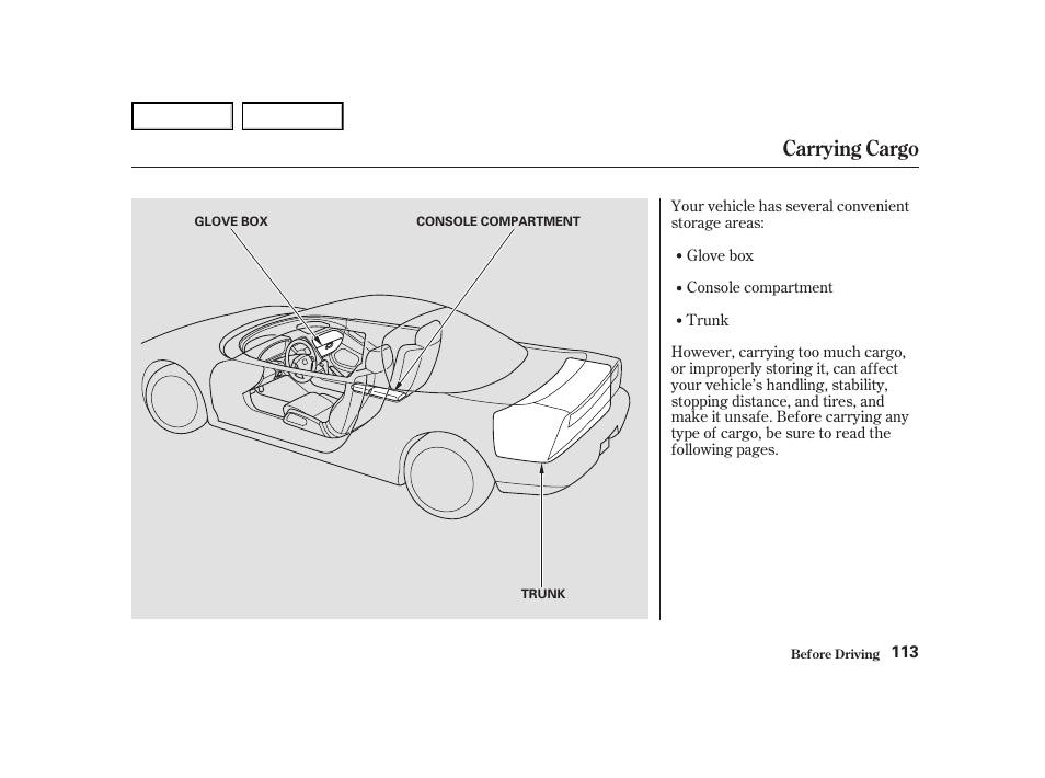 Carrying cargo | Acura 2004 NSX - Owner's Manual User Manual | Page 116 / 230