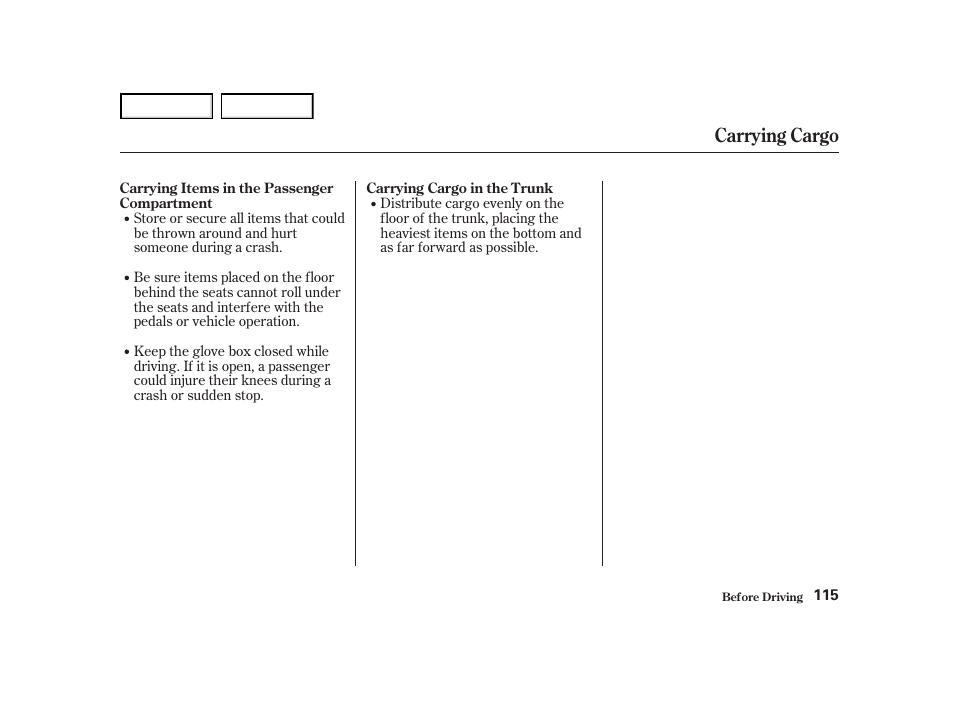 Carrying cargo | Acura 2004 NSX - Owner's Manual User Manual | Page 118 / 230