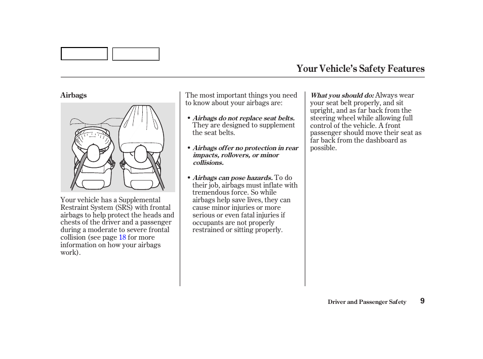 Your vehicle’s safety features | Acura 2004 NSX - Owner's Manual User Manual | Page 12 / 230