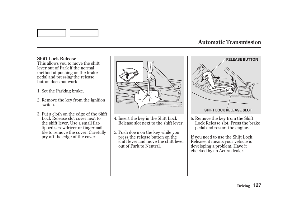 Automatic transmission | Acura 2004 NSX - Owner's Manual User Manual | Page 130 / 230