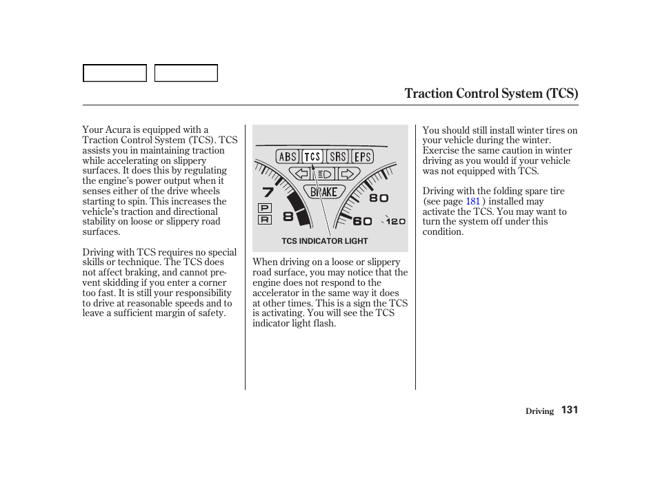 Traction control system (tcs) | Acura 2004 NSX - Owner's Manual User Manual | Page 134 / 230