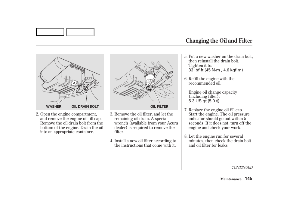 Changing the oil and filter | Acura 2004 NSX - Owner's Manual User Manual | Page 148 / 230