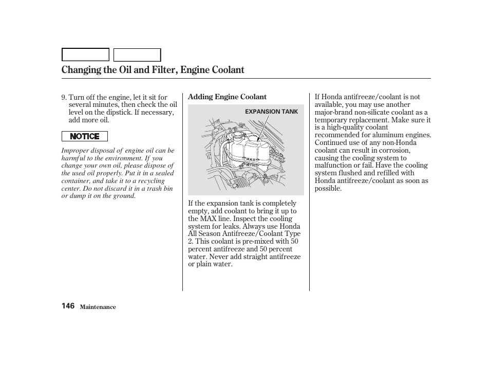 Changing the oil and filter, engine coolant | Acura 2004 NSX - Owner's Manual User Manual | Page 149 / 230