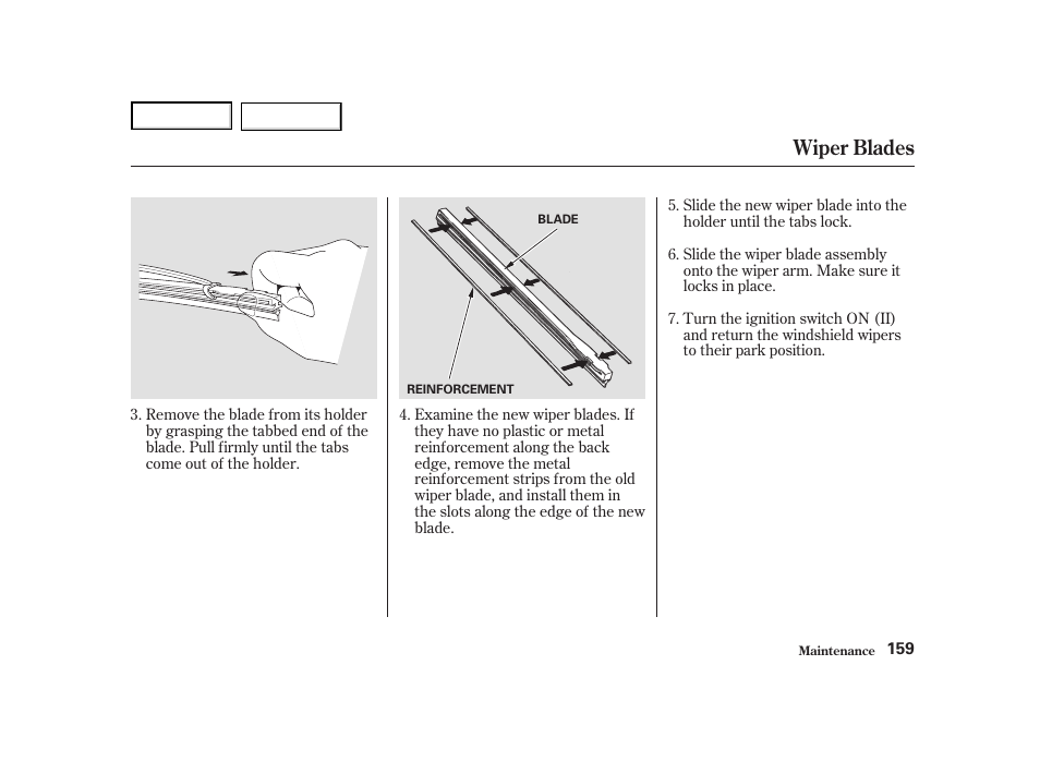 Wiper blades | Acura 2004 NSX - Owner's Manual User Manual | Page 162 / 230