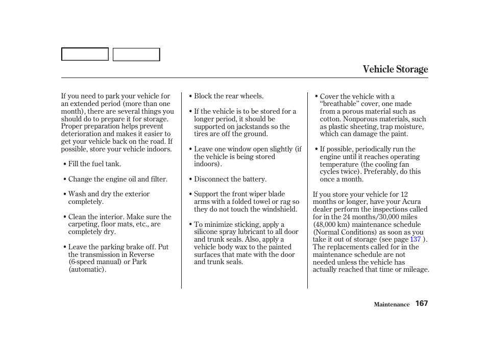 Vehicle storage | Acura 2004 NSX - Owner's Manual User Manual | Page 170 / 230