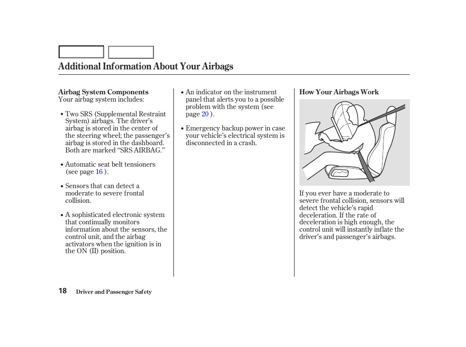 Additional information about your airbags | Acura 2004 NSX - Owner's Manual User Manual | Page 21 / 230