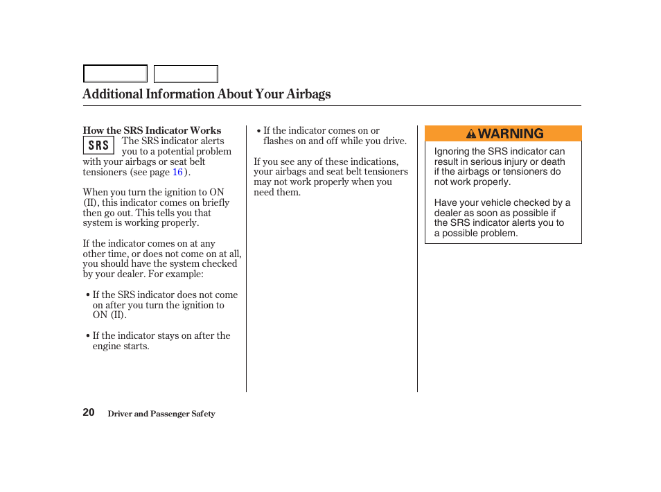 Additional information about your airbags | Acura 2004 NSX - Owner's Manual User Manual | Page 23 / 230