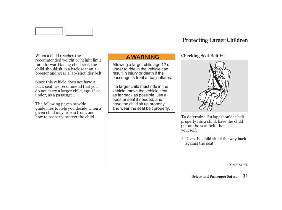 Protecting larger children | Acura 2004 NSX - Owner's Manual User Manual | Page 34 / 230