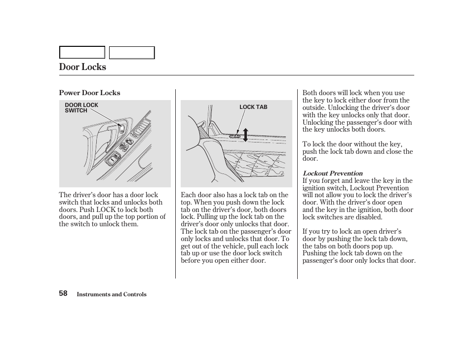 Door locks | Acura 2004 NSX - Owner's Manual User Manual | Page 61 / 230